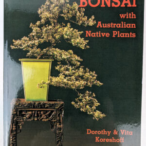 Bonsai with Australian Native Plants