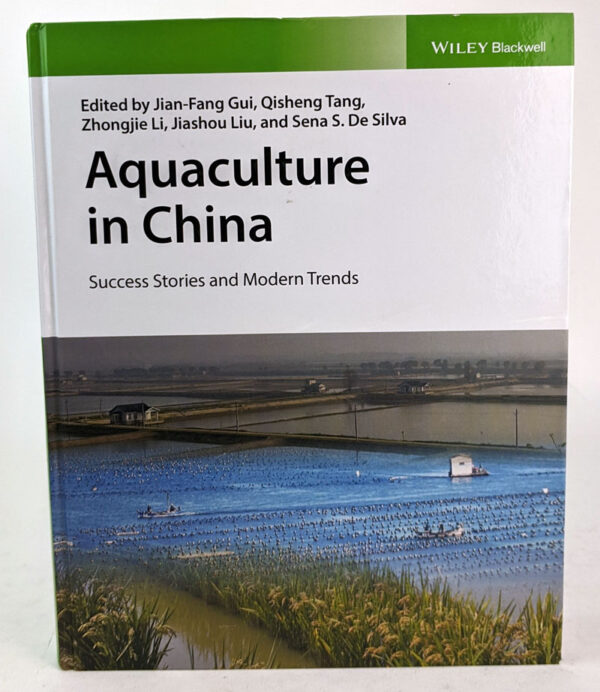 Aquaculture in China: Success Stories and Modern Trends