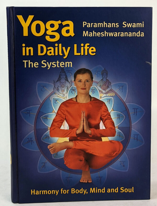 Yoga in Daily Life: The System