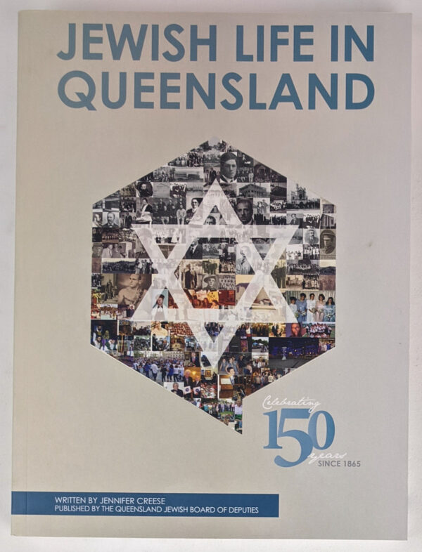 Jewish Life in Queensland: Celebrating 150 Years Since 1865