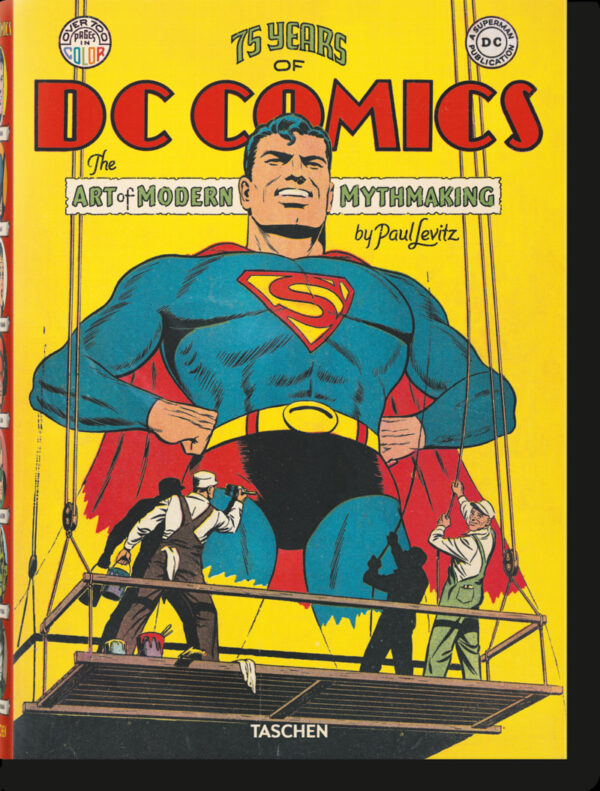75 Years of DC Comics: The Art of Modern Mythmaking