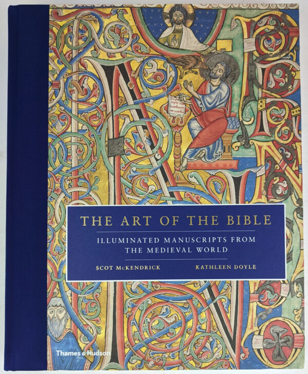 The Art of the Bible: Illuminated Manuscripts from the Medieval World