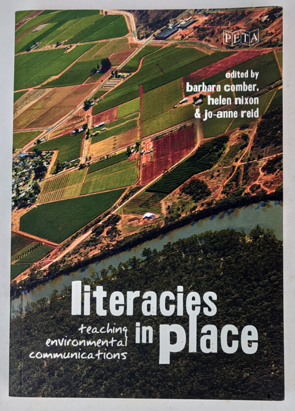 Literacies in Place: Teaching Environmental Communications