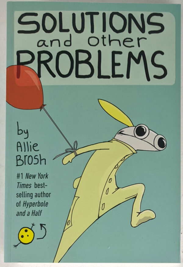 Solutions And Other Problems