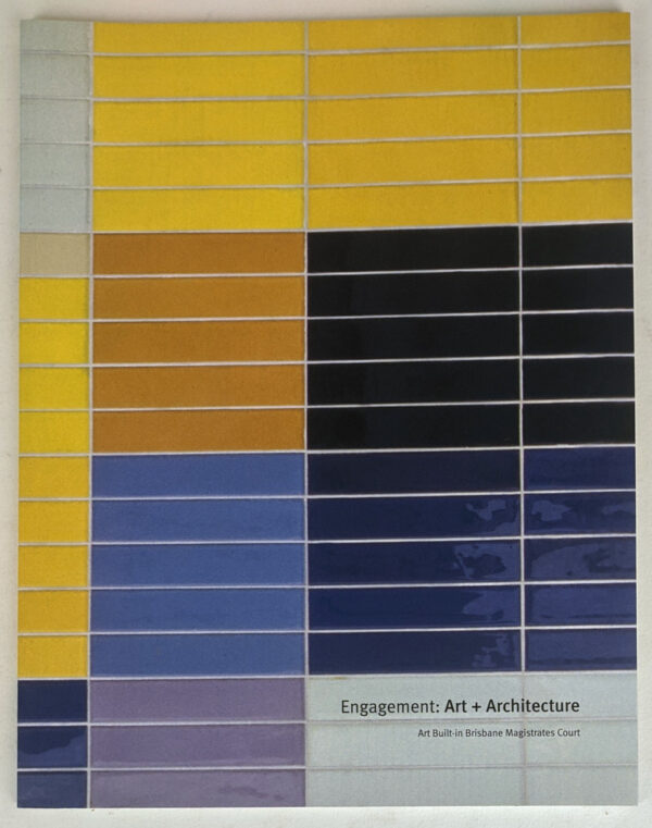 Engagement: Art + Architecture: Art Built-in Brisbane Magistrates Court