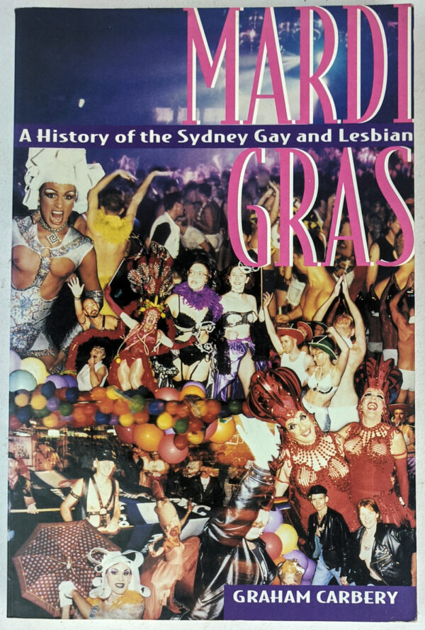 A History of the Sydney Gay and Lesbian Mardi Gras