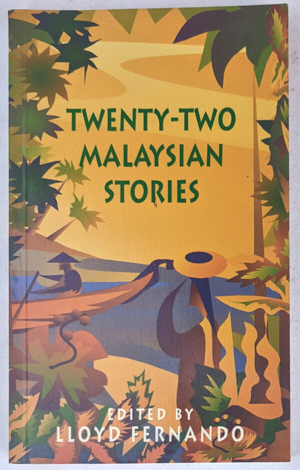 Twenty-Two Malaysian Stories
