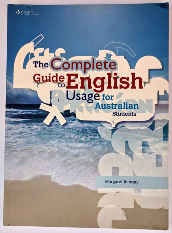 The Complete Guide to English Usage for Australian Students