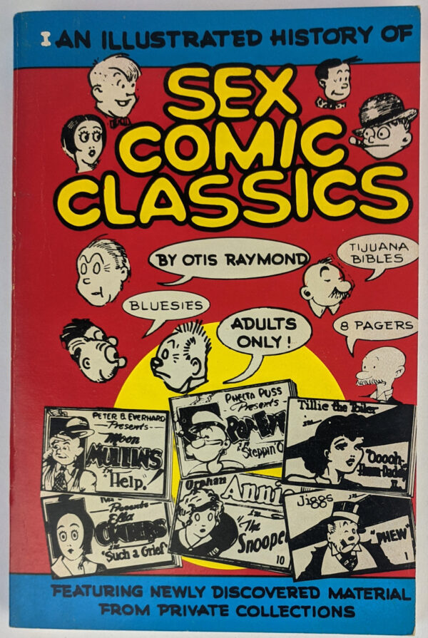 An Illustrated History of Sex Comic Classics Volume 1