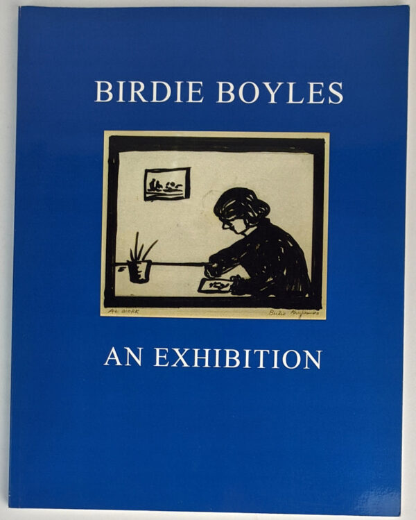 Birdie Boyles: An Exhibition