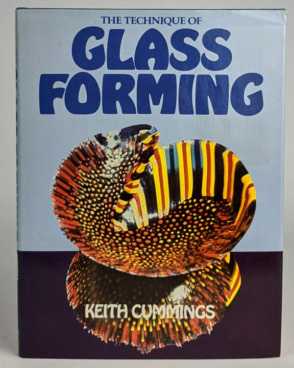The Technique of Glass Forming