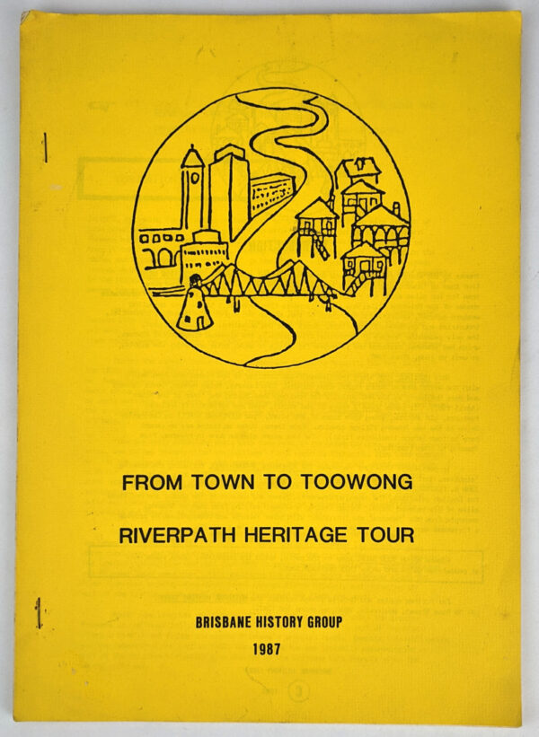 From Town to Toowong: Riverpath Heritage Tour