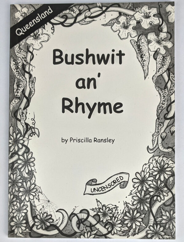 Bushwit an' Rhyme: A Selection of Queensland Bush Poetry