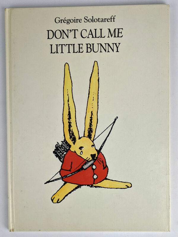 Don't Call Me Little Bunny