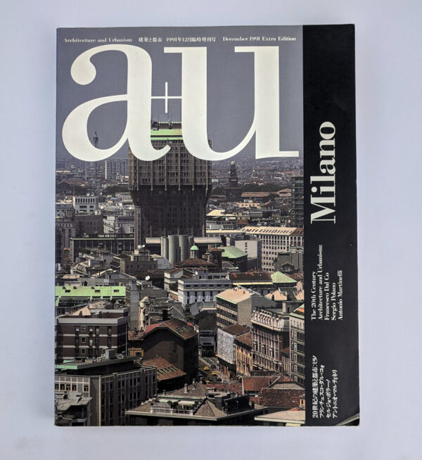 The 20th Century Architecture and Urbanism: Milano