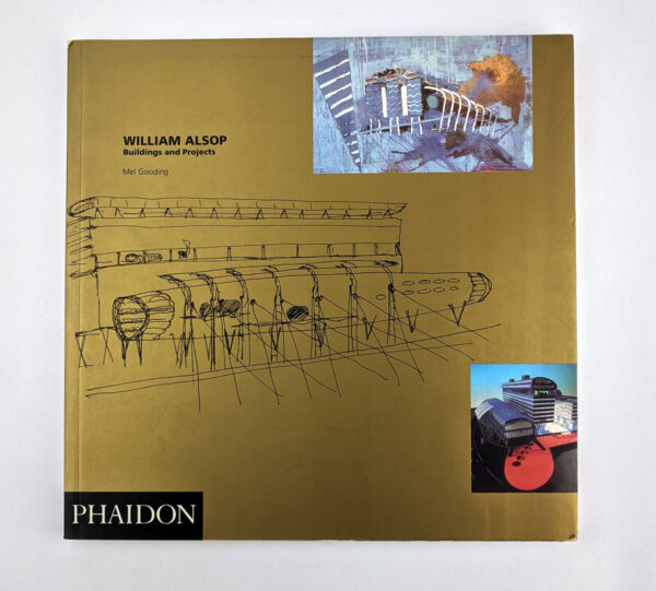 William Alsop: Buildings and Projects