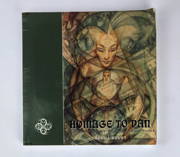 Homage to Pan: The Life, Art and Sex-Magic of Rosaleen Norton