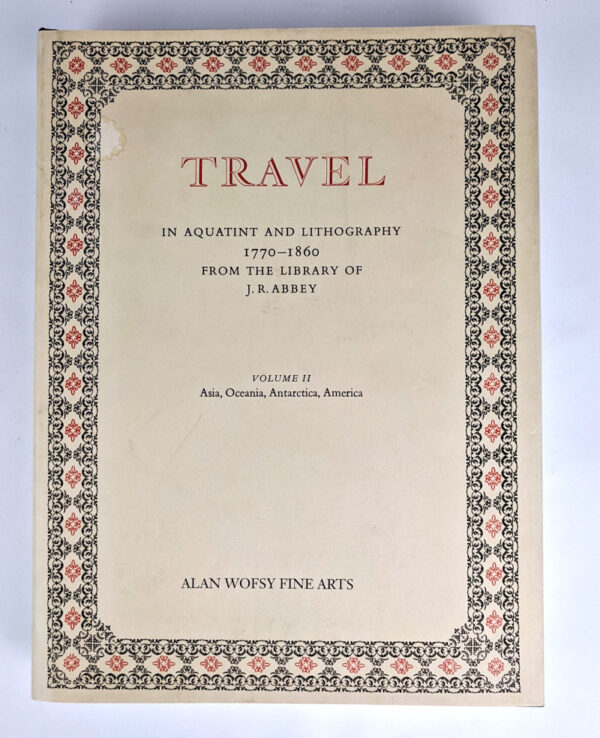 Travel; Life in England; Scenery of Great Britain and Ireland in Aquatint and Lithography 1770-1860 from the Library of J. R. Abbey: A Bibliographical Catalogue (4 Volumes) - Image 2