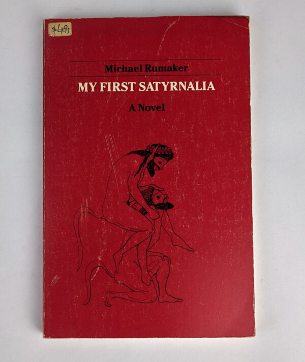 My First Satyrnalia: A Novel