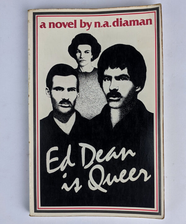 Ed Dean is Queer