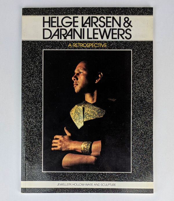 Helge Larsen & Darani Lewers: A Retrospective