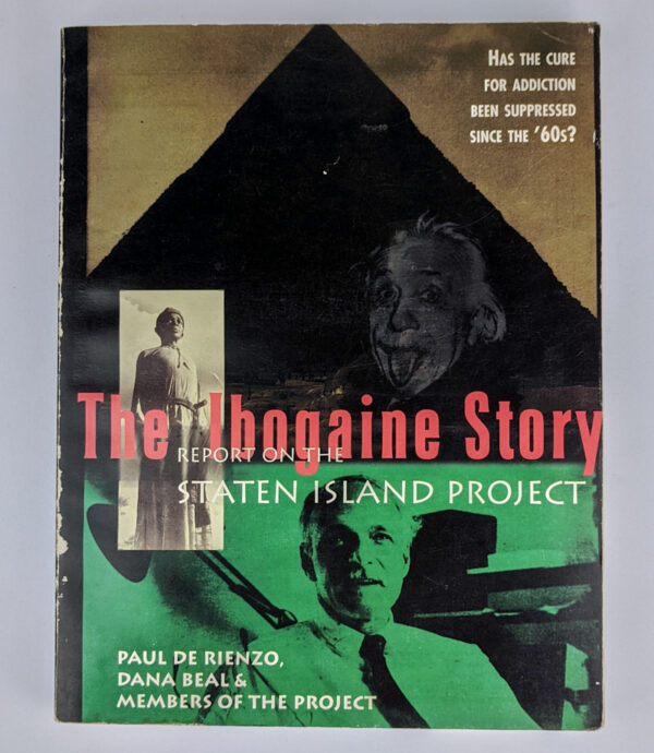 The Ibogaine Story: Report on the Staten Island Project