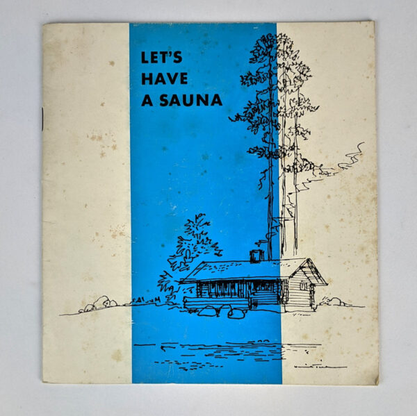 Let's Have A Sauna
