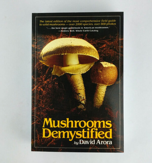 Mushrooms Demystified: A Comprehensive Guide to the Fleshy Fungi