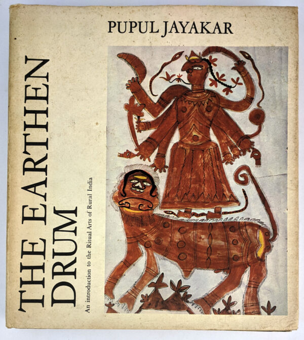 The Earthen Drum: An Introduction to the Ritual Arts of Rural India