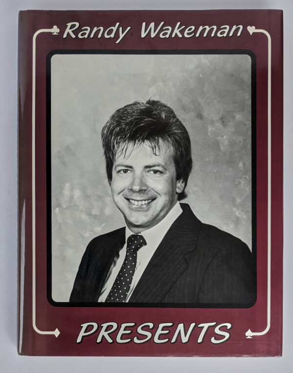 Randy Wakeman Presents