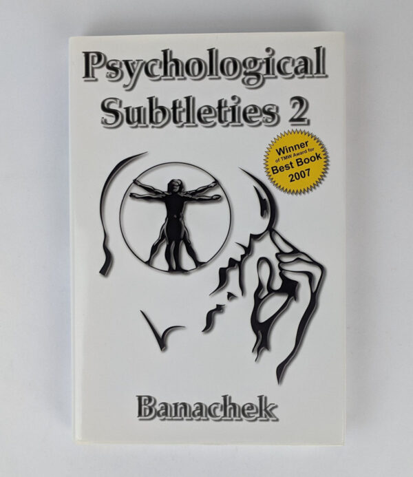 Psychological Subtleties 2