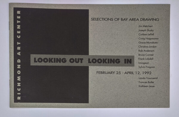 Looking Out / Looking In: Selections of Bay Area Drawing