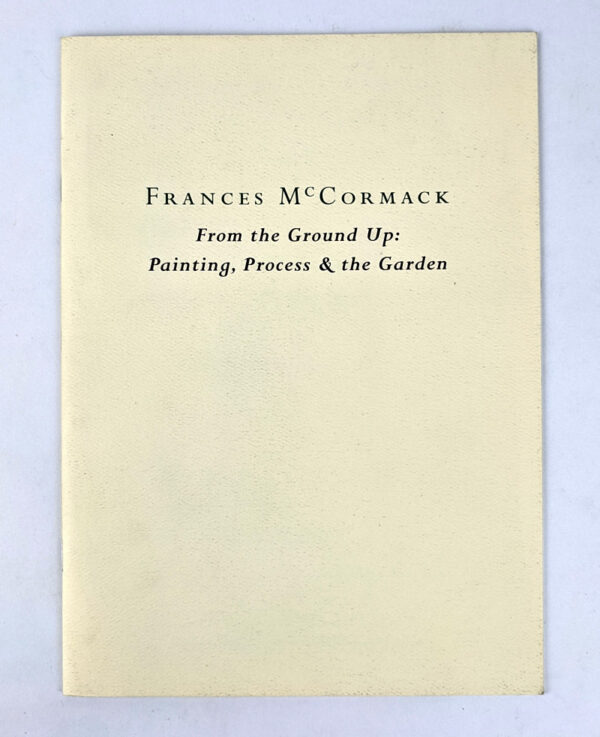 From the Ground Up: Painting, Process & the Garden