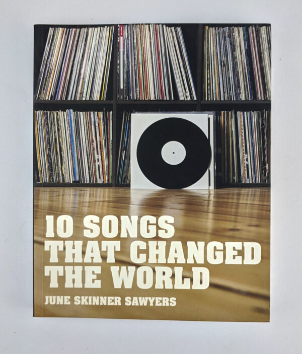 10 Songs That Changed The World