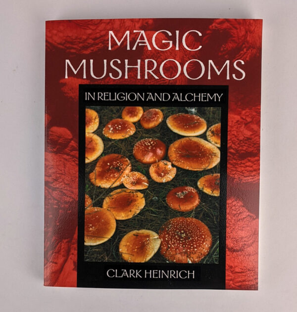 Magic Mushrooms in Religion and Alchemy