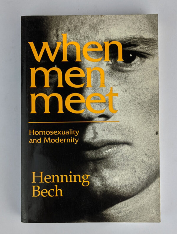 When Men Meet: Homosexuality and Modernity