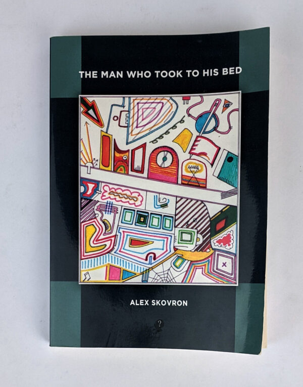 The Man Who Took To His Bed
