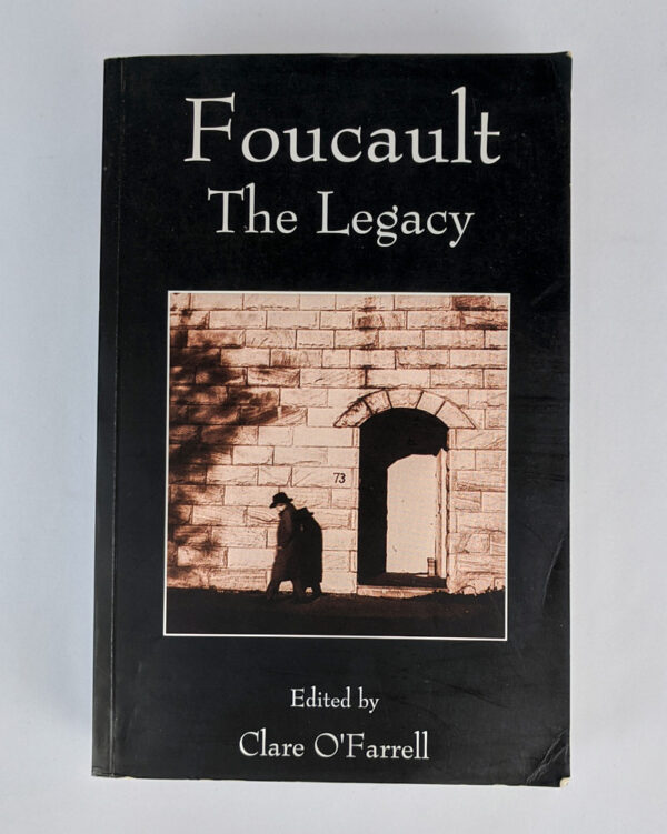Foucault: The Legacy