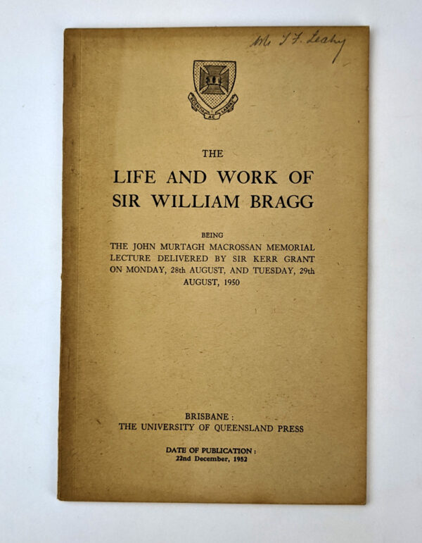 The Life and Work of Sir William Bragg