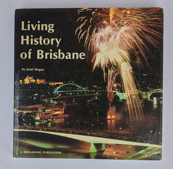 Living History of Brisbane