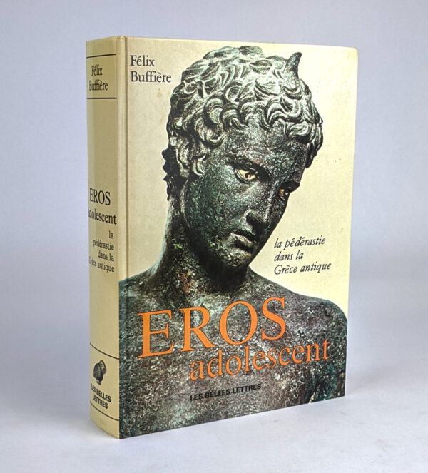 Eros Adolescent: la pederastie dans la Grece antique