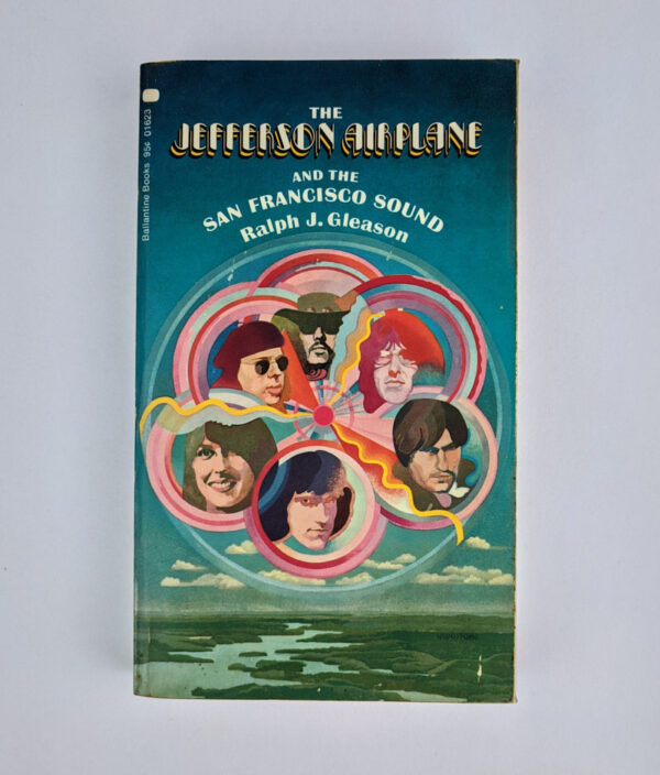 The Jefferson Airplane and the San Francisco Sound