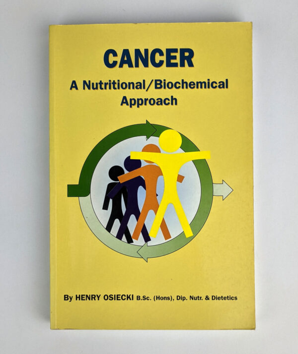 Cancer: A Nutritional/Biochemical Approach
