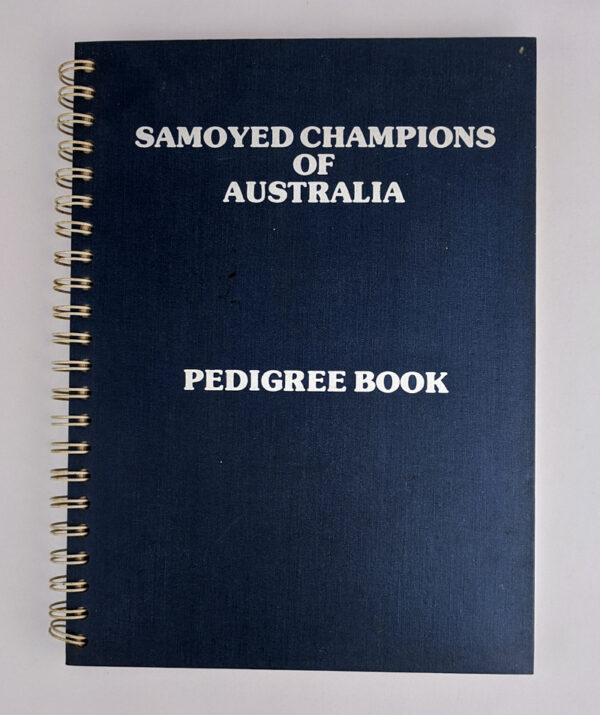 Samoyed Champions of Australia Pedigree Book