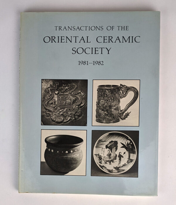 Transactions of the Oriental Ceramic Society, 1981-1982 Vol. 46
