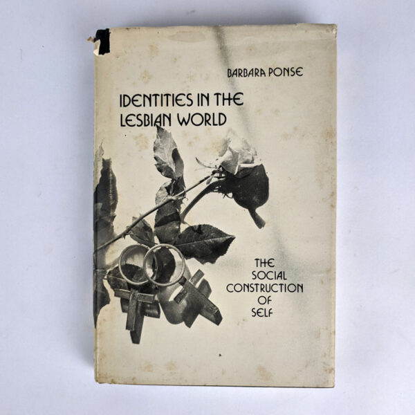 Identities in the Lesbian World: The Social Construction of Self