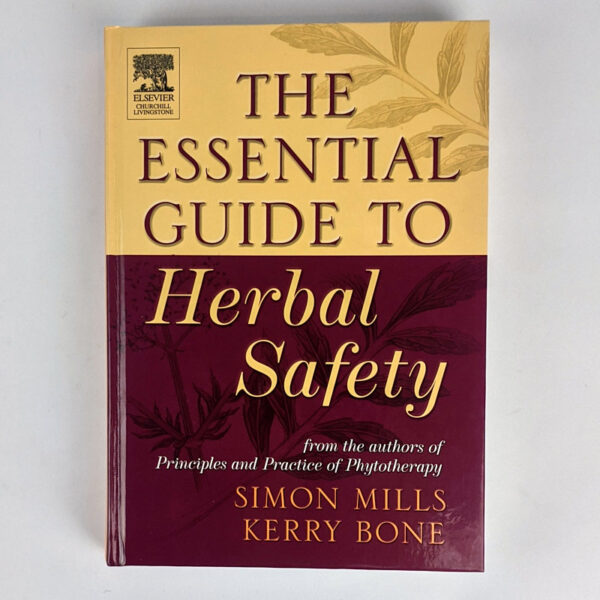 The Essential Guide To Herbal Safety