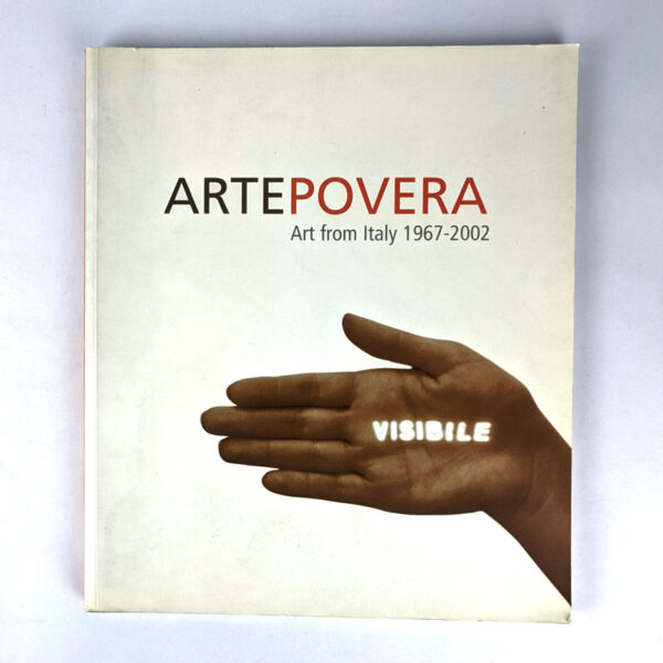 Arte Povera: Art from Italy, 1967-2002