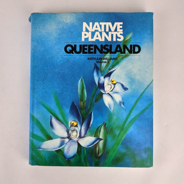 Native Plants of Queensland (Volume 2)