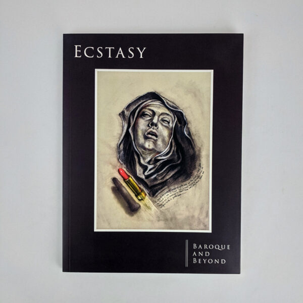 Ecstasy: Baroque and Beyond
